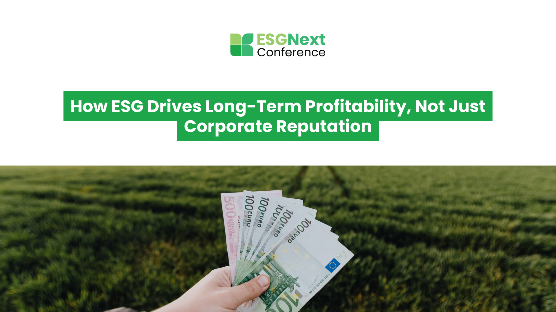 How ESG Drives Long-Term Profitability, Not Just Corporate Reputation