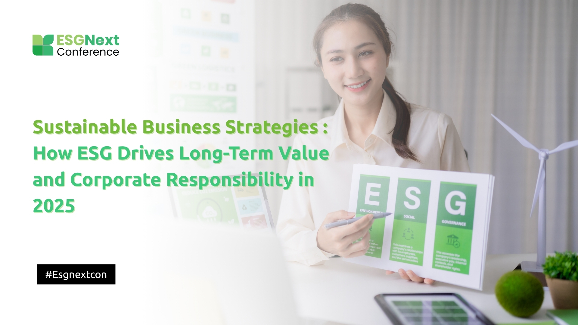 Sustainable Business Strategies: How ESG Drives Long-Term Value and Corporate Responsibility in 2025
