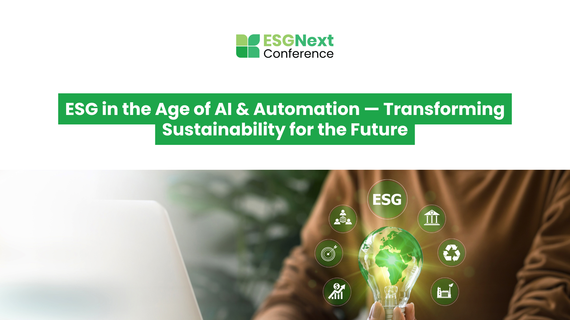 ESG in the Age of AI & Automation — Transforming Sustainability for the Future