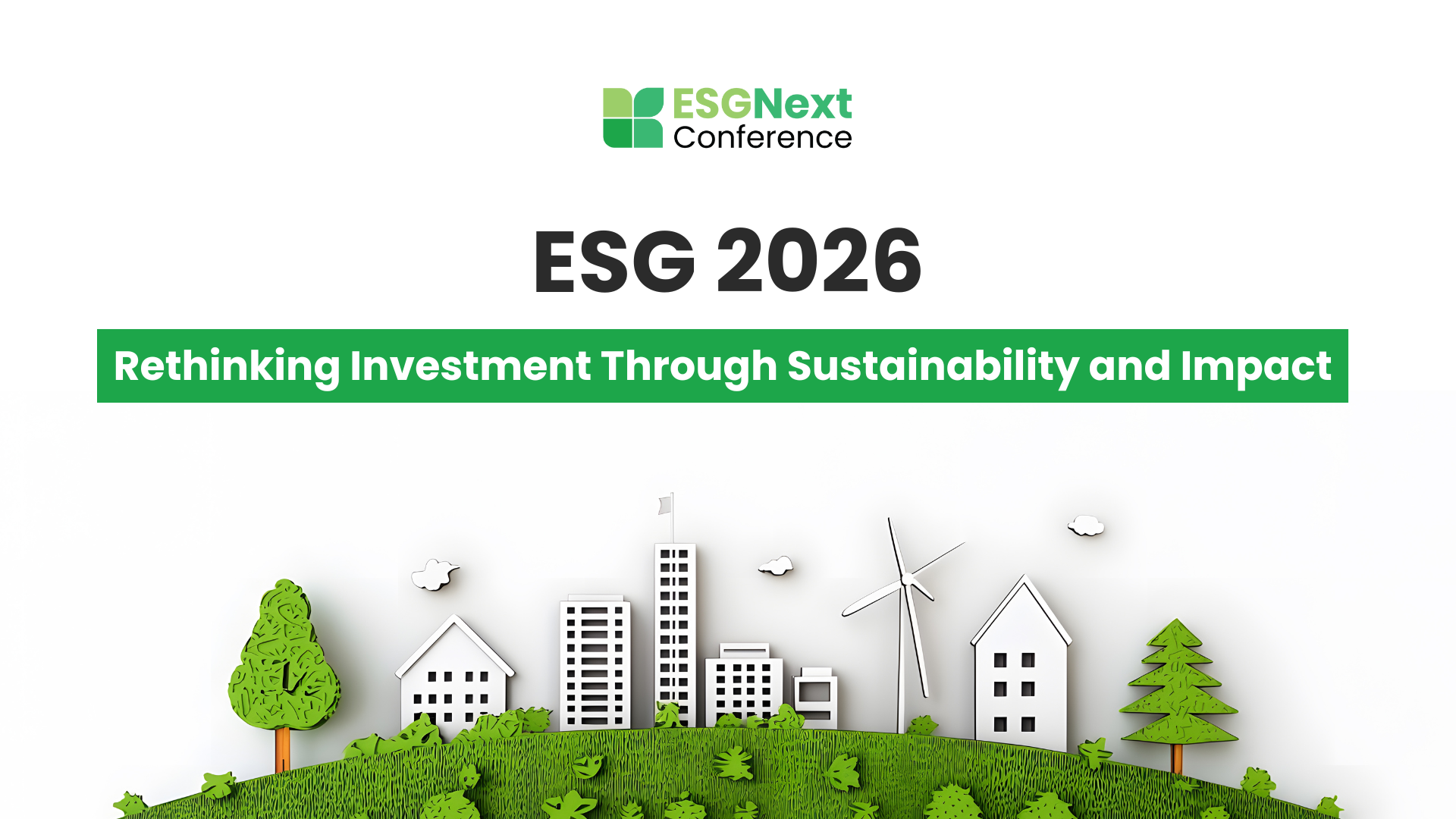 ESG 2026: Rethinking Investment Through Sustainability and Impact