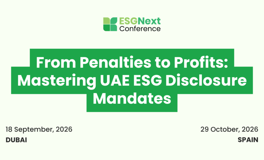 From Penalties to Profits: Mastering UAE ESG Disclosure Mandates