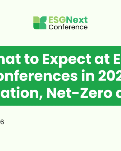 What to Expect at ESG Conferences in 2026: Regulation, Net-Zero and AI