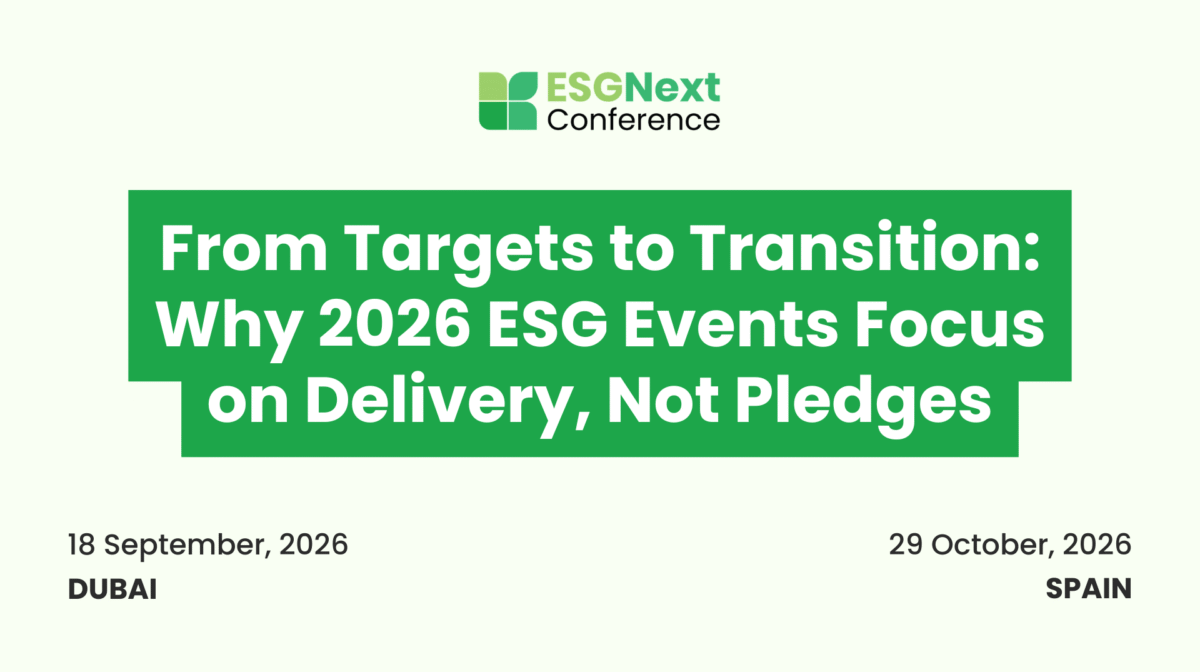 From Targets to Transition: Why 2026 ESG Events Focus on Delivery, Not Pledges