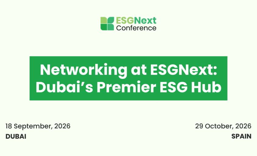 Networking at ESGNext: Dubai’s Premier ESG Hub