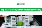 Top 50 ESG-Compliant Companies Globally
